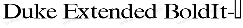 Duke Extended BoldIt字体转换 Duke Extended BoldIt字体转换